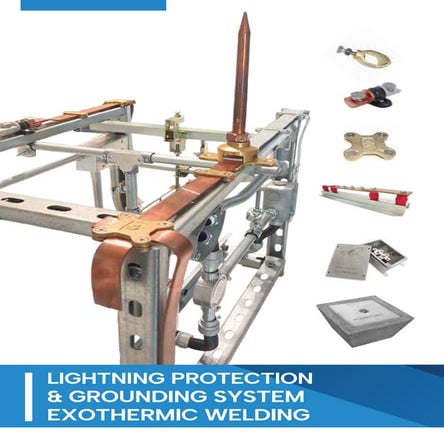 Lightning Protection & Grounding System - Exothermic Welding | PDF