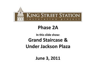 King Street Station Update 6.3.11