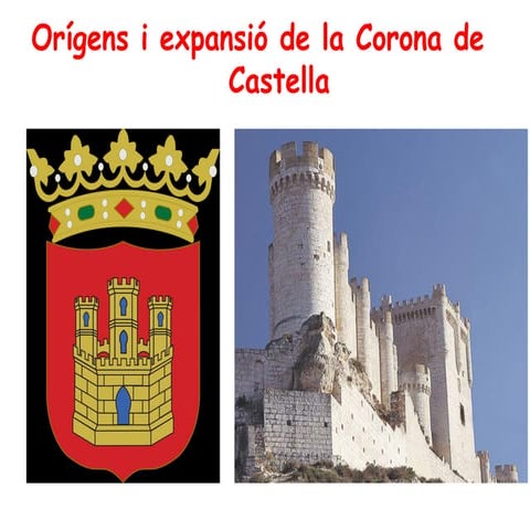 6.3r ESO.Origens i expansió de la Corona de Castella