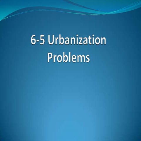 6 5 urbanization problems