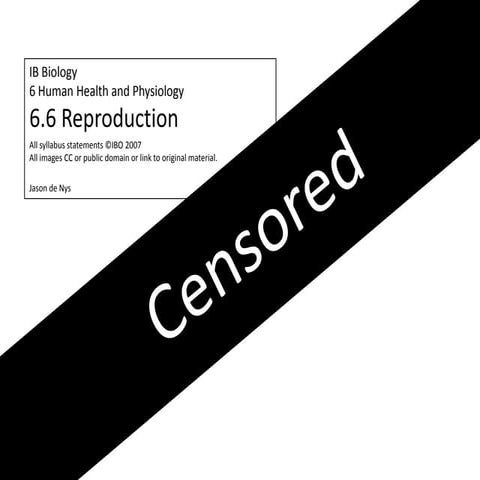 IB Biology Core 6.6: reproduction