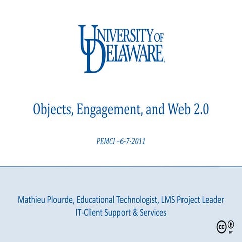6-7-2011 Objects Engagement and Web 2.0 - PEMCI
