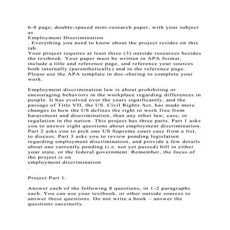 6-8 page, double-spaced mini-research paper, with your subject as .docx