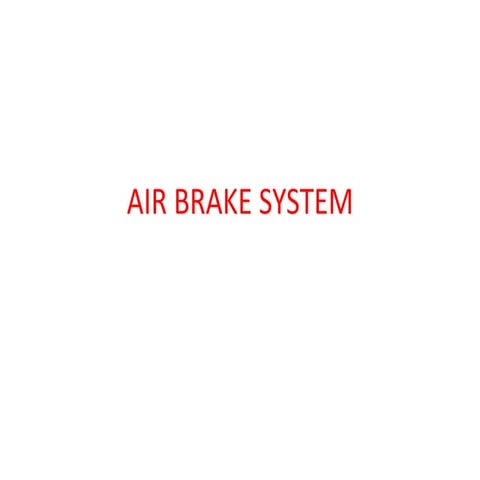 6 air brake system