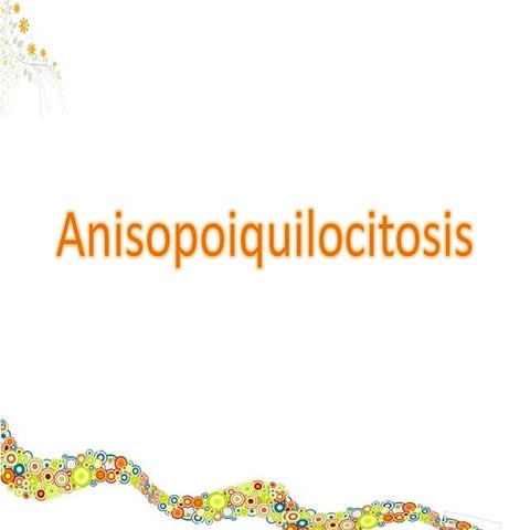 anisopoiquilositosis