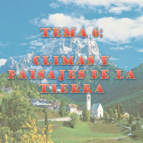 6. Climas Y Paisajes De La Tierra | PPT