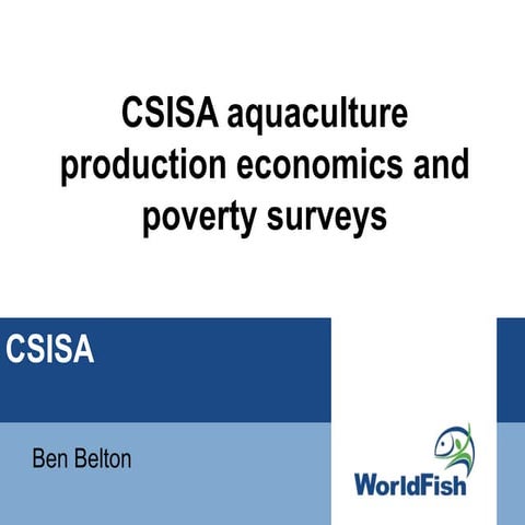 6. csisa aquaculture production economics and poverty surveys by ben