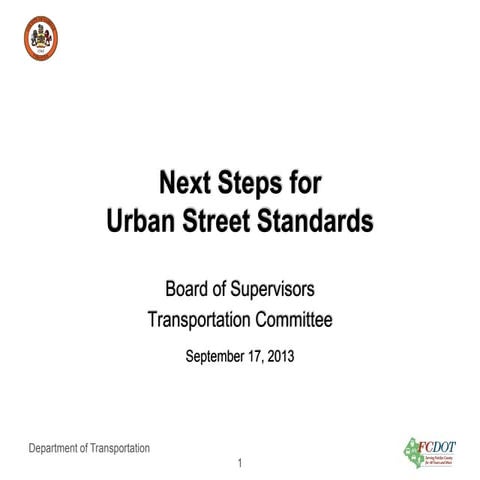 Board of Supervisors Transportation Committee-Next Steps for Urban Street Sta...