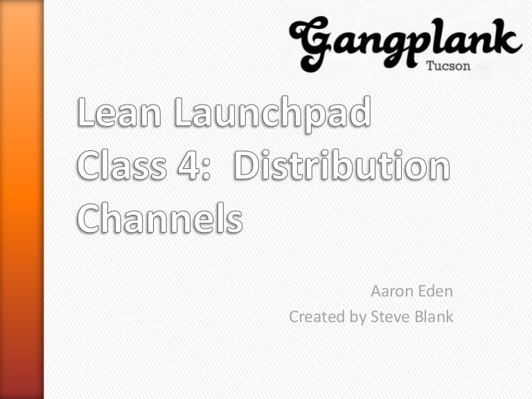 Lean Launchpad Tucson Distribution Channels