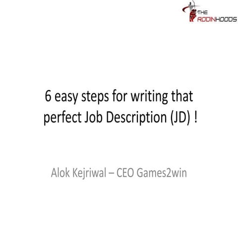 6 Easy Steps to writing that perfect Job Description (JD)