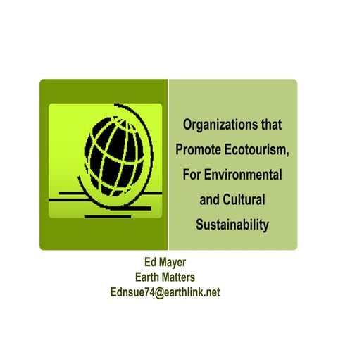 Ed Mayer- EcoTourism Green Mondays 12-12-11