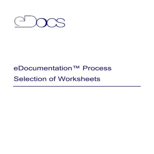 6. eDocumentation Process Selection of Worksheets | PDF
