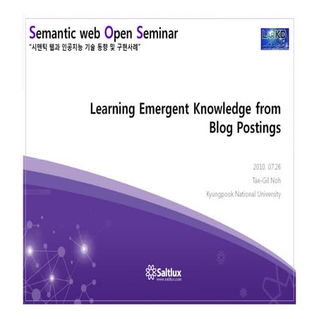 Learning Emergent Knowledge from Blog Postings