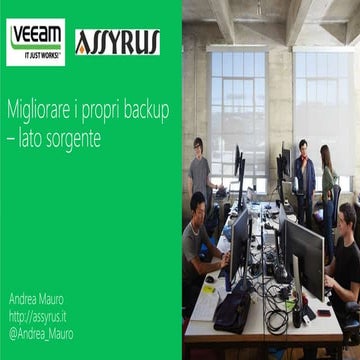 Evento Veeam & Assyrus - 6 Pianificare lato sorgente