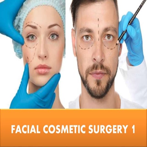 lecture 1 facial cosmatic surgery 