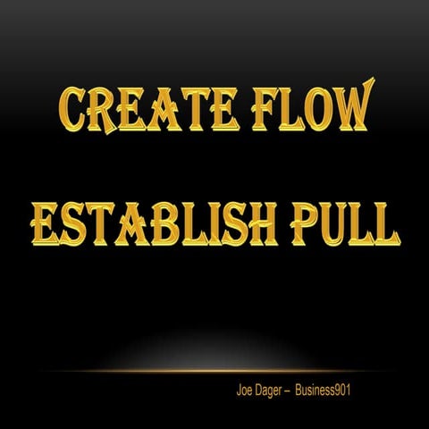 Flow and Pull in  Lean Marketing
