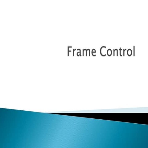 6.frame control | PPTX