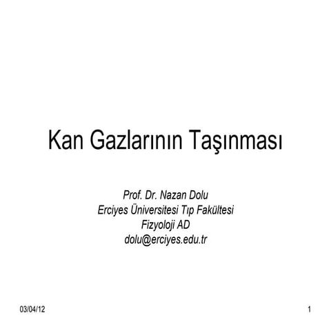 kan gazlarının taşınması (fazlası için www.tipfakultesi.org )
