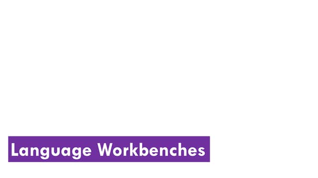Language Workbenches