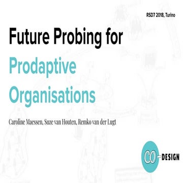 Future Probing for Prodaptive Organizations
