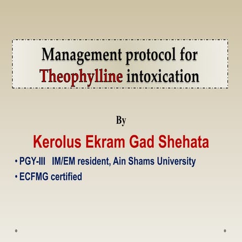 Management protocol for theophylline intoxication