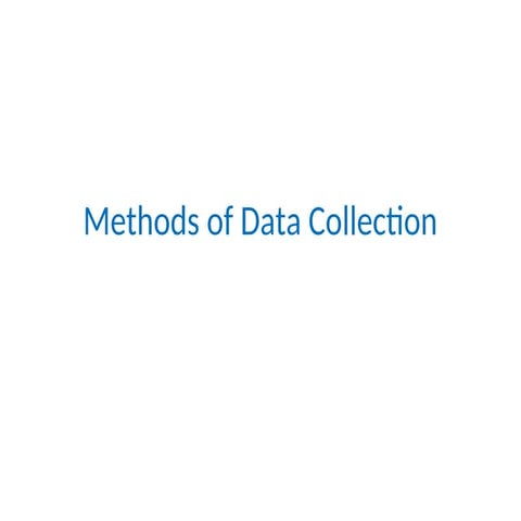 Methods of Data Collection in research methodology