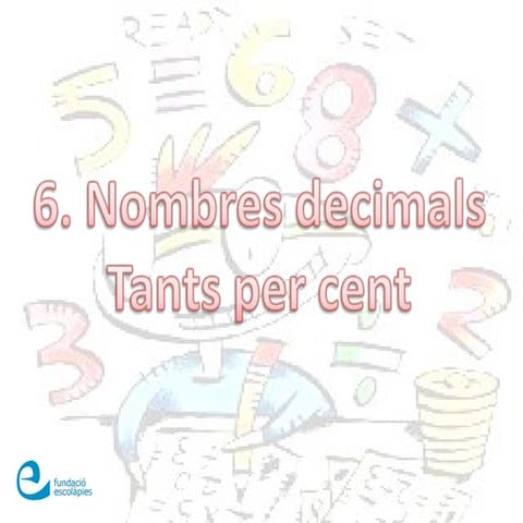 6. nombres decimals