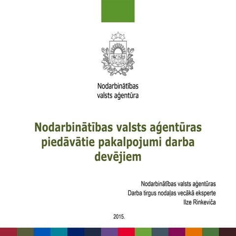 Nodarbinātības valsts aģentūras piedāvātie pakalpojumi darba devējiem
