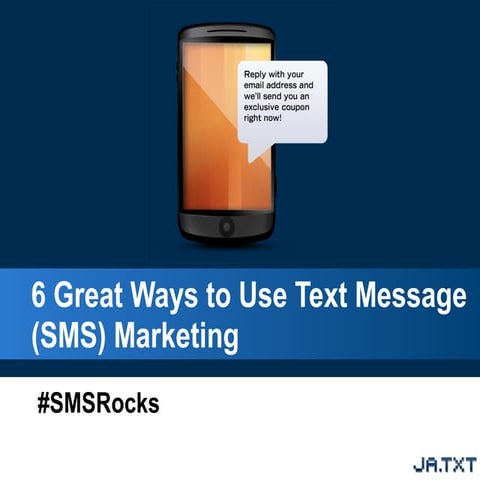 6 Popular Ways to Use SMS Marketing