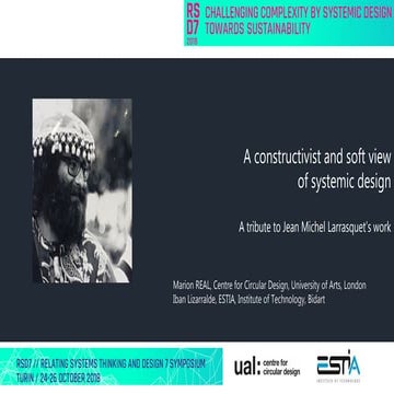 A constructivist and soft view of systemic design. A tribute to Jean Michel Larrasquet’s work