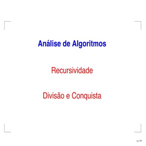 Análise de Algoritmos - Recursividade