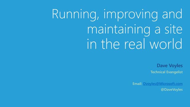 Running, improving & maintaining a ...