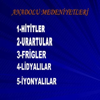 6.SıNıF Eski çAğ Anadolu UygarlıKları