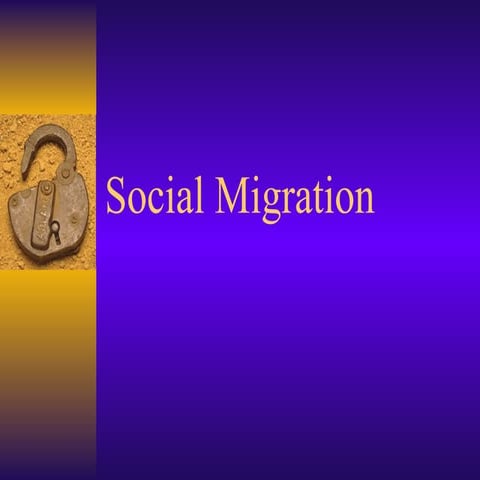6   Social Migration