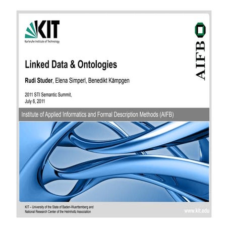 STI Summit 2011 - Linked Data & Ontologies