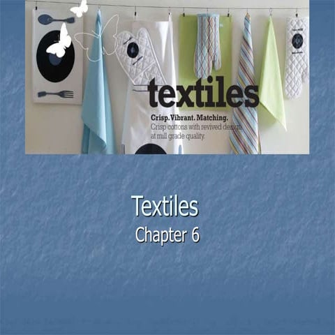 6 textiles (chap 6)
