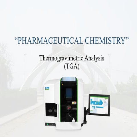 Thermogravimetric Analysis (TGA) | PPTX