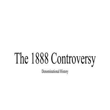 6-The-1888-Controversy.pptx