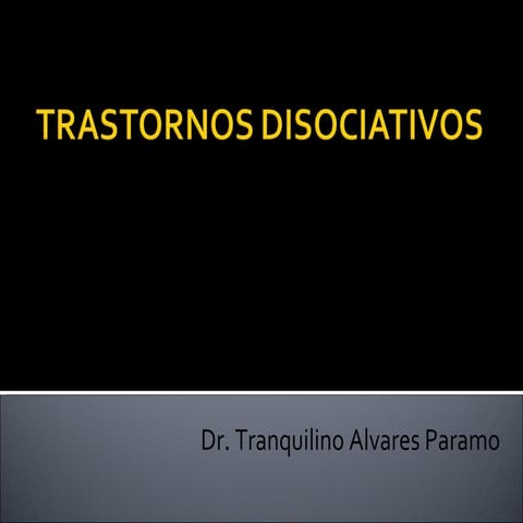 6. trastornos disociativos.