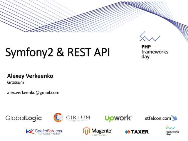 Алексей Веркеенко "Symfony2 & REST API" 