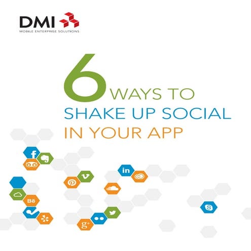 6 Ways to Shake Up Social in Your App
