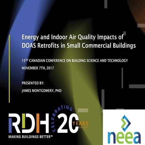 Energy and Indoor Air Quality Impacts of DOAS Retrofits in Small Commercial B...