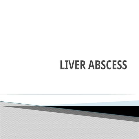 A liver abscess presentation for mbbs.ppt