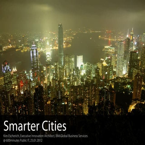 600 Minutes Public IT: Smarter Cities
