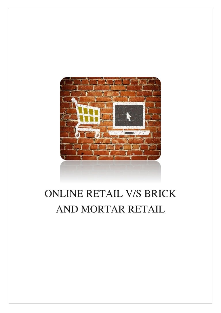 Online vs Brick and Mortar