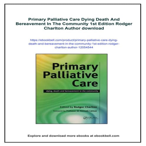 Primary Palliative Care Dying Death And Bereavement In The Community ...