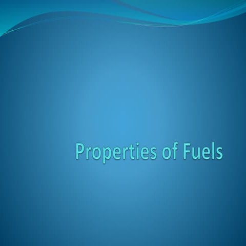 Properties of Fuels presentation powerpoint.ppt