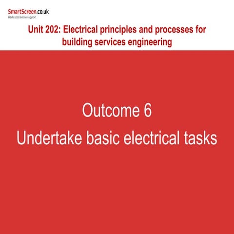 Undertake basic electrical tasks