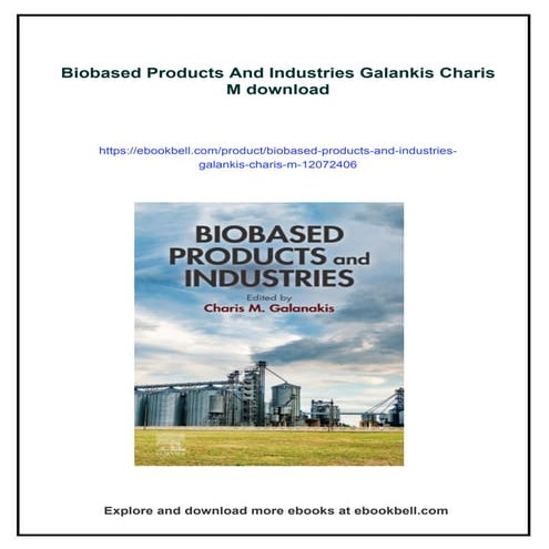 Biobased Products And Industries Galankis Charis M | PDF