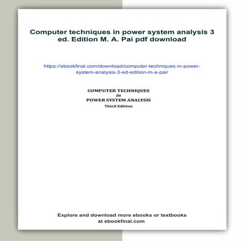 Computer techniques in power system analysis 3 ed. Edition M. A. Pai | PDF